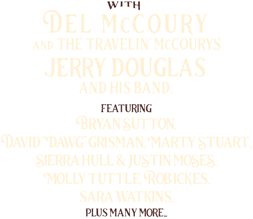 With Del McCoury and the Travelin' McCourys